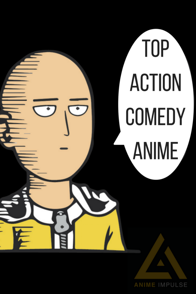 Top 15 Action Comedy Anime  ANIME Impulse 