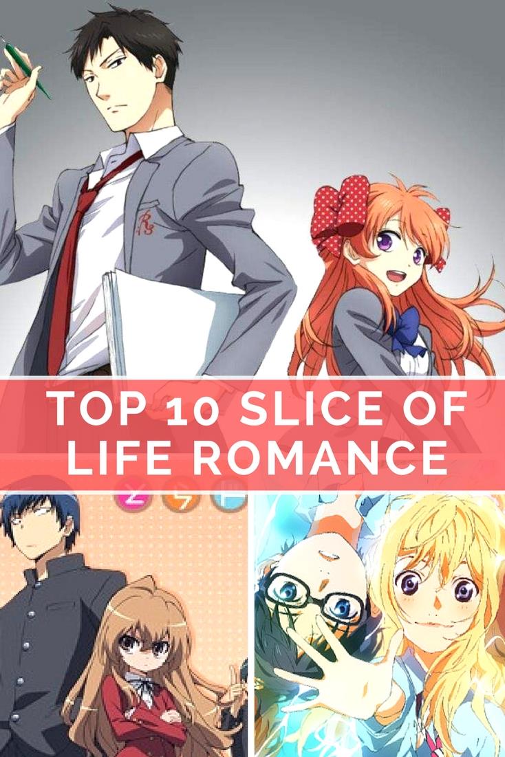 Top 10 Best Slice of Life Romance Anime  ANIME Impulse 