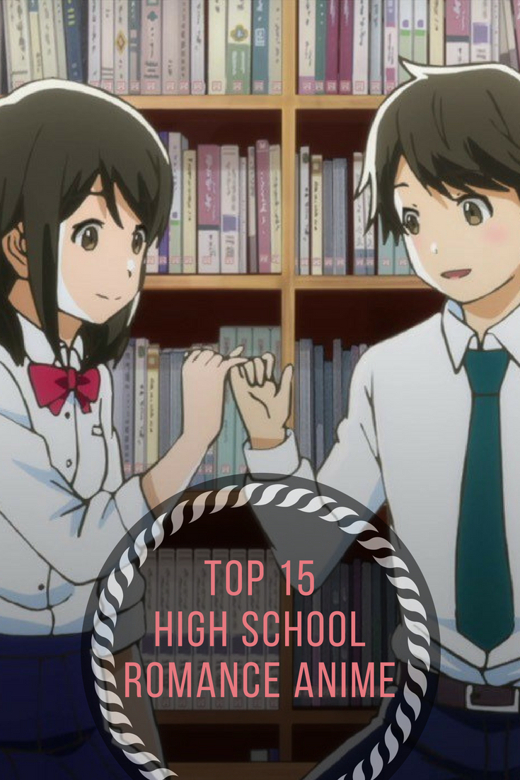 Top 5 High School Romance Anime Every Otaku Must See - GaijinPot