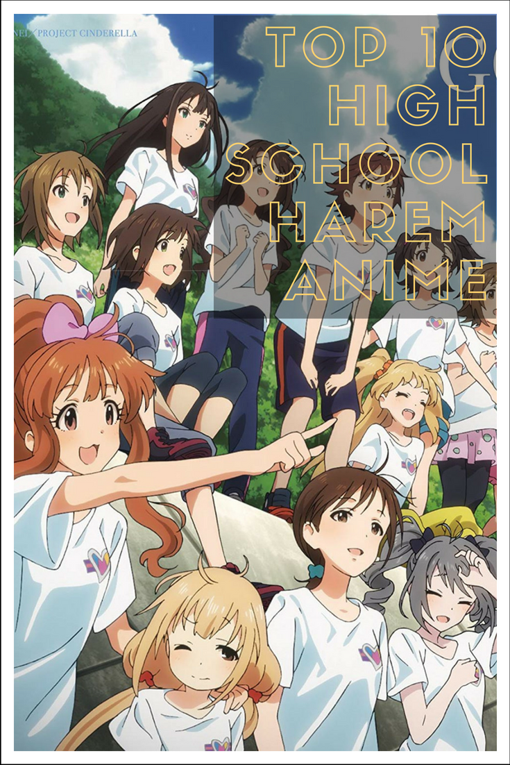 Back to School List – The Top Ten High School Harem Anime — ANIME Impulse ™