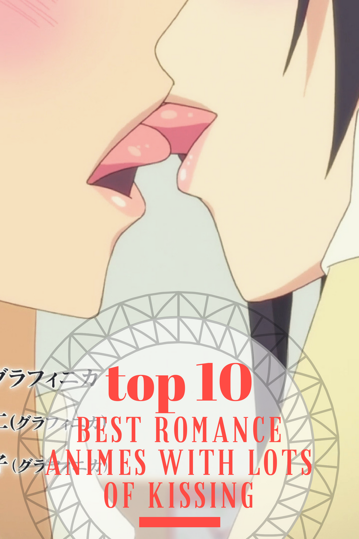 Hottest Anime Kiss Tongue Kiss In Anime Best Cute Anime kisses