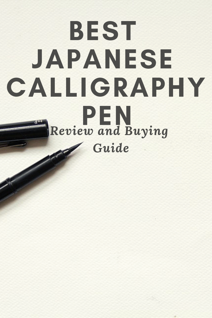 Best Japanese Calligraphy Pen Review and Buying Guide — ANIME Impulse