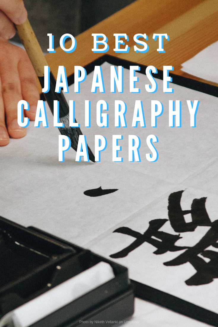 10-best-japanese-calligraphy-papers.png