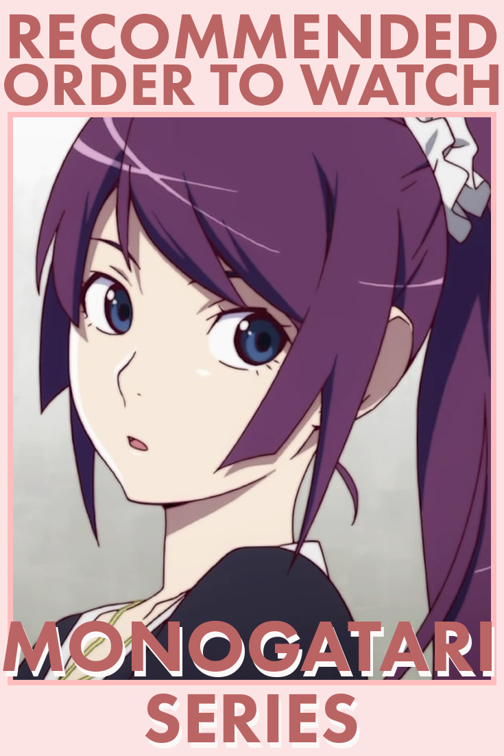 Is The Monogatari Series Worth Watching? — The Boba Culture