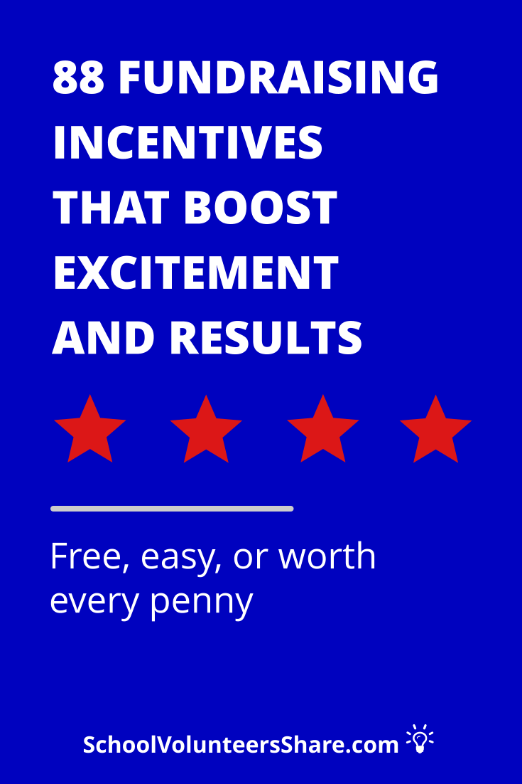 88 Fundraiser Incentives that boost excitement and results