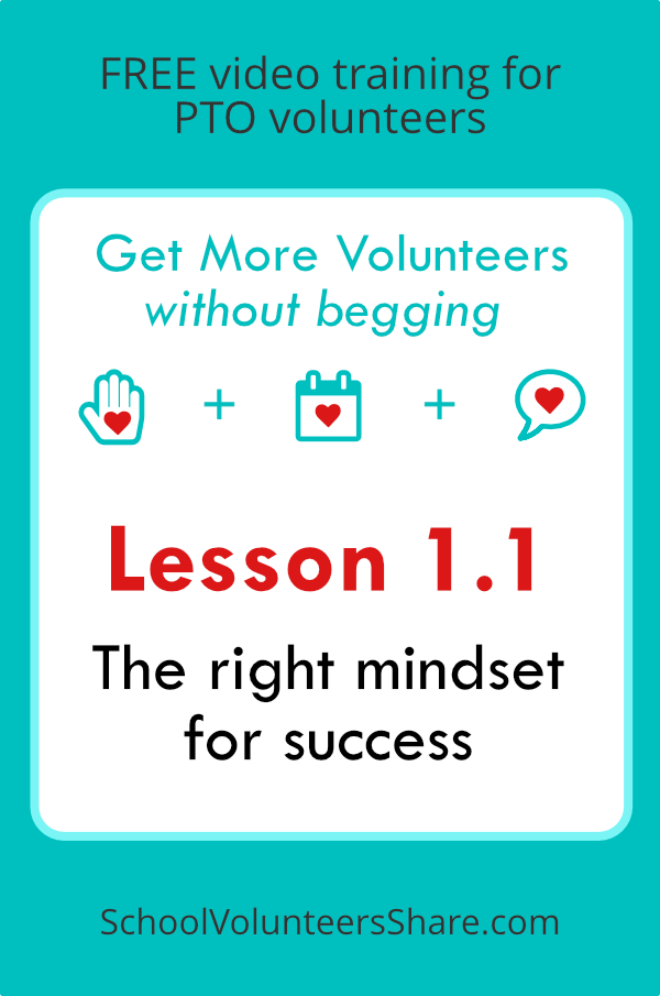 Get More Volunteers without begging: Lesson 1.1 - The right mindset for success