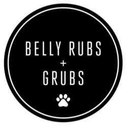 Belly Rubs + Grubs™