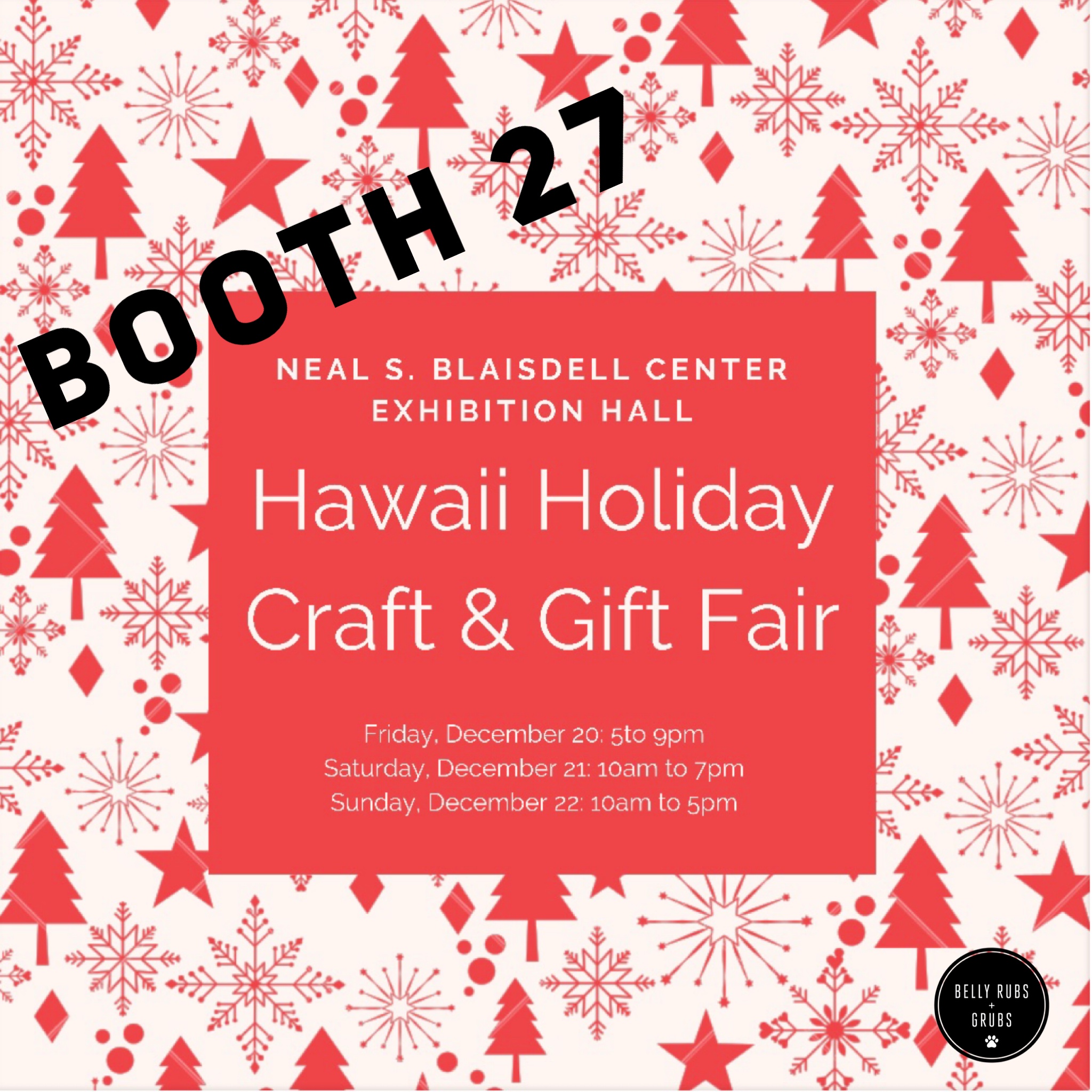 Hawaii Holiday Craft Gift Fair Belly Rubs Grubs
