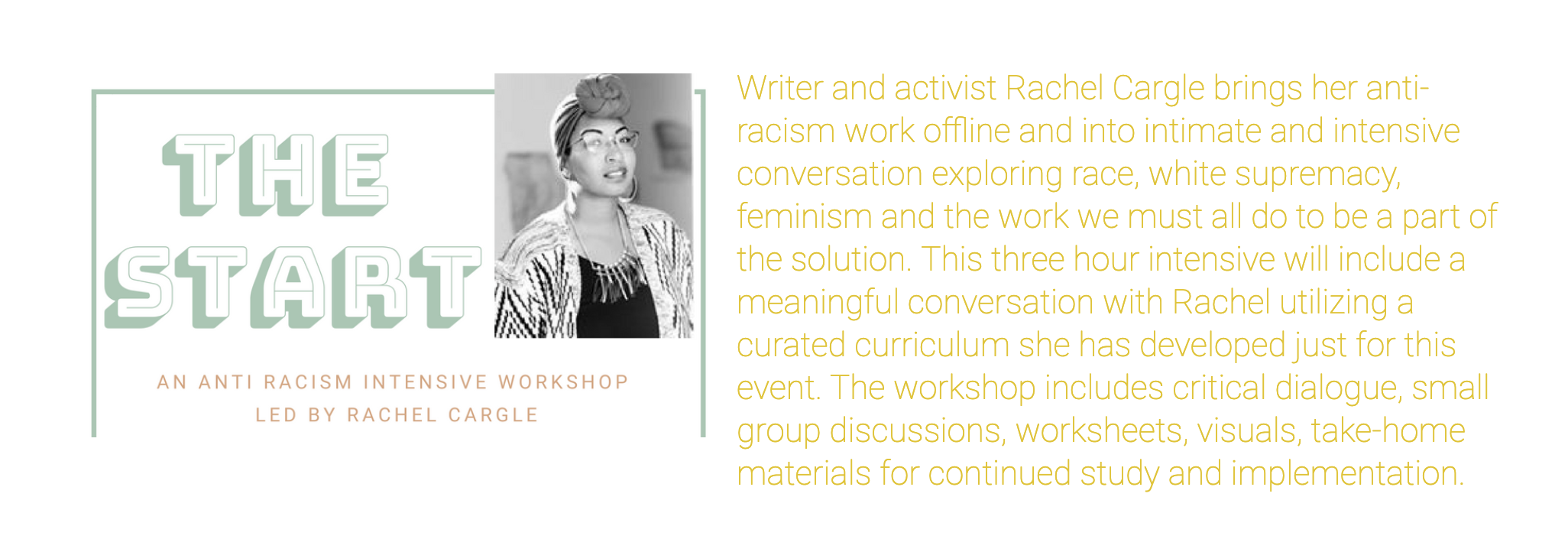 Rachel Cargle, The Great UnLearn, From her website