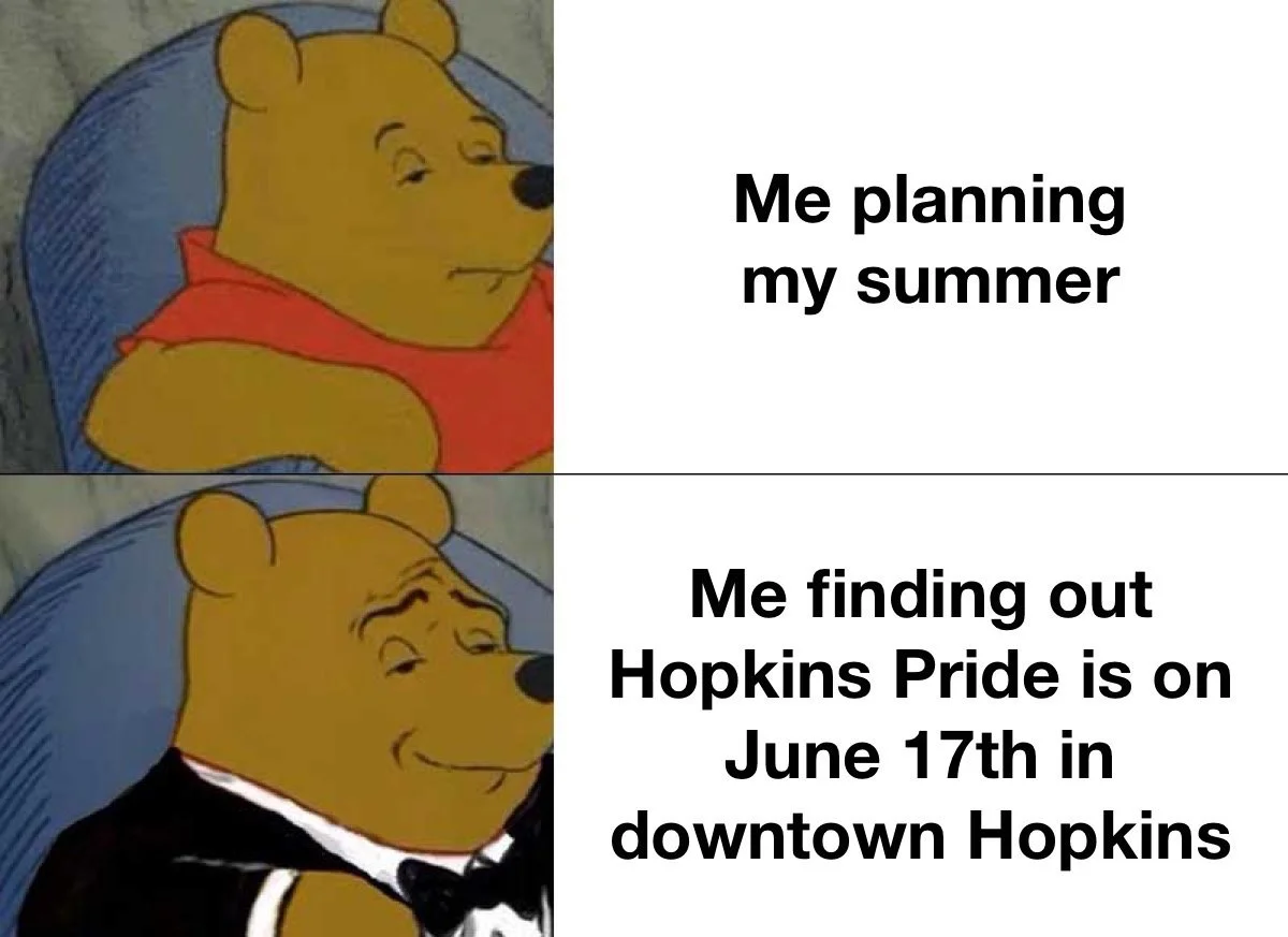 I'm Excited for Hopkins Pride