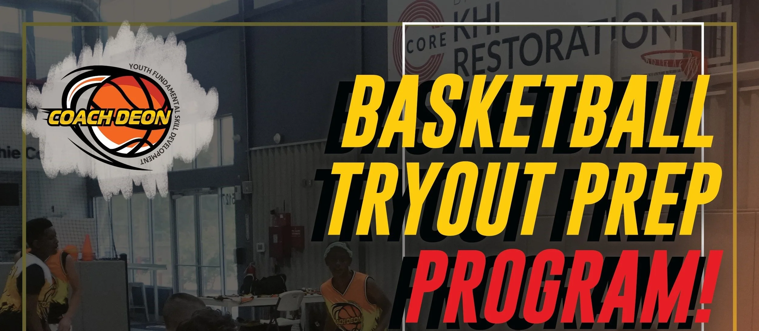 School Tryout Prep Training Coach Deon Basketball Training The
