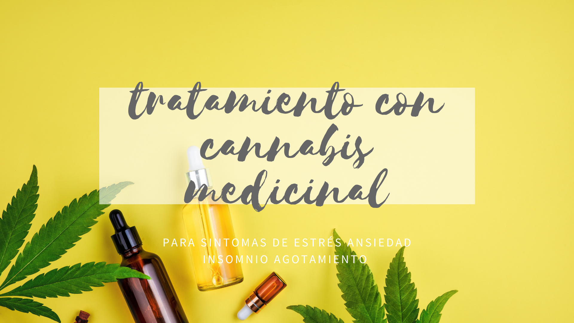 Tratamiento con cannabis medicinal