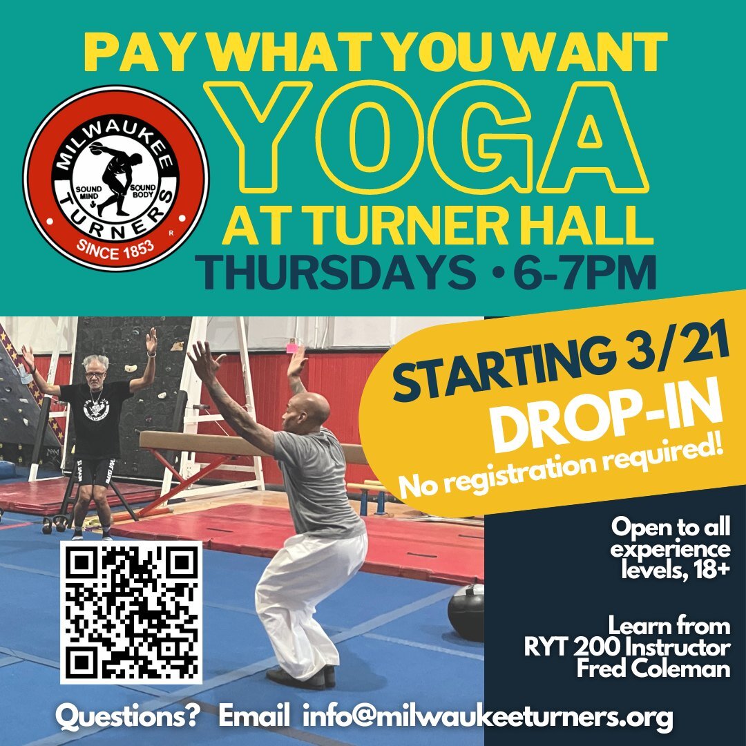 🌞It's Yoga Thursday at Turner Hall!🌞

FREE Yoga for Adults 50+ starts at 11AM with Oksana, and Pay What You Want Yoga for ages 18+ starts at 6PM with Fred! 

(Parking discount codes available INSIDE where you sign in for yoga)
