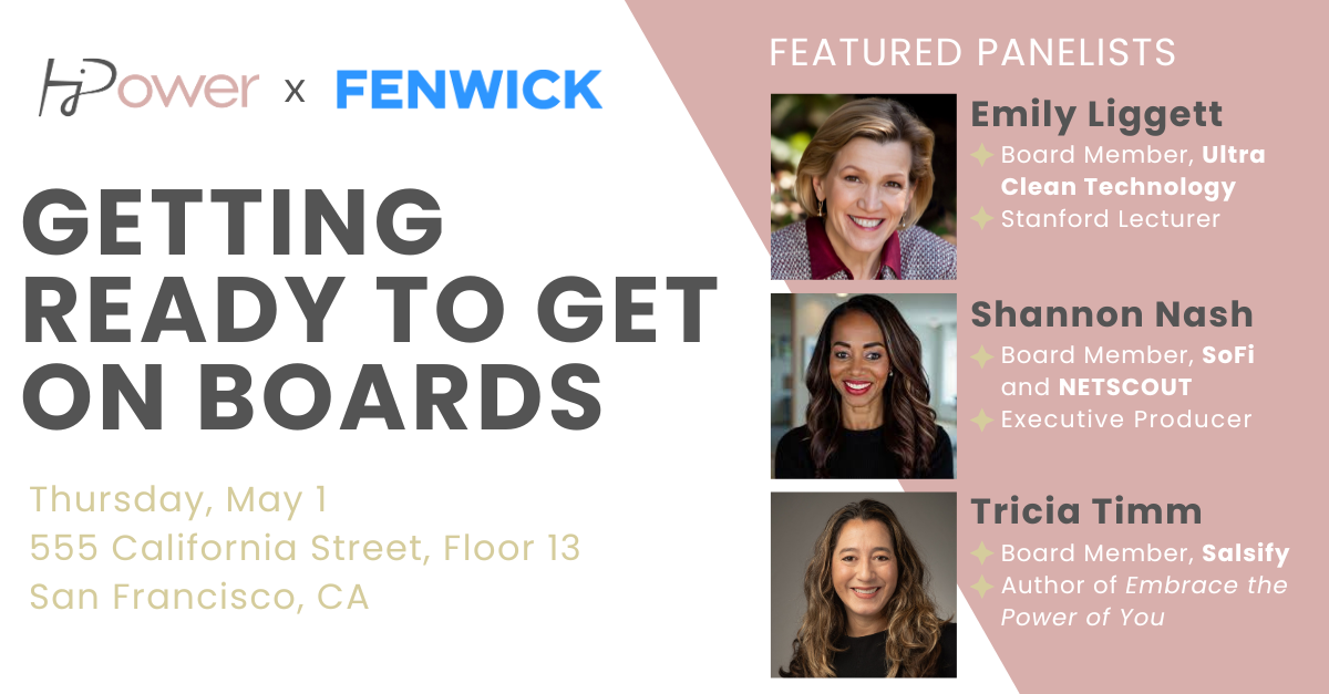 Event poster for a panel discussion titled 'Getting Ready to Get on Boards' featuring three women panelists with their photos and bios, date, time, and location details, and logos of Power and Fenwick.