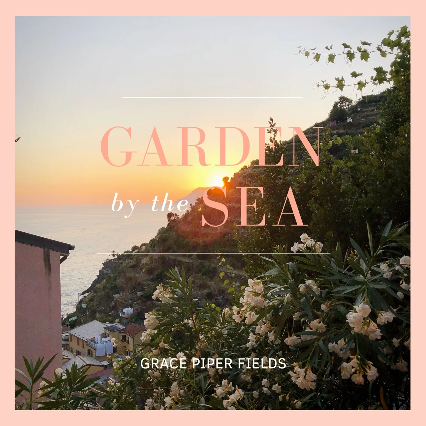 Garden by the Sea: An Original Song