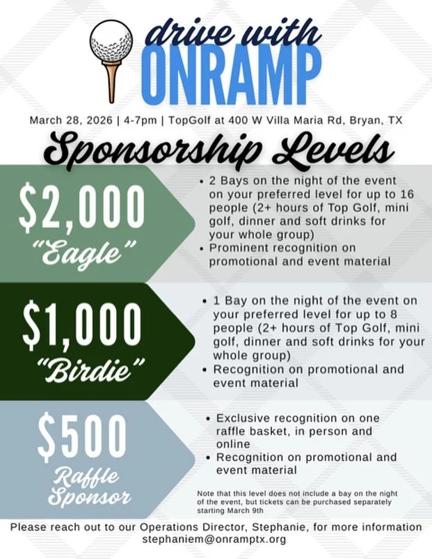Join us March 28th for Drive with OnRamp at TopGolf Bryan! Your sponsorship doesn&rsquo;t just support a great evening, it fuels our mission to share God&rsquo;s grace by gifting reliable vehicles to hard-working people pursuing self-sufficiency!

🏌
