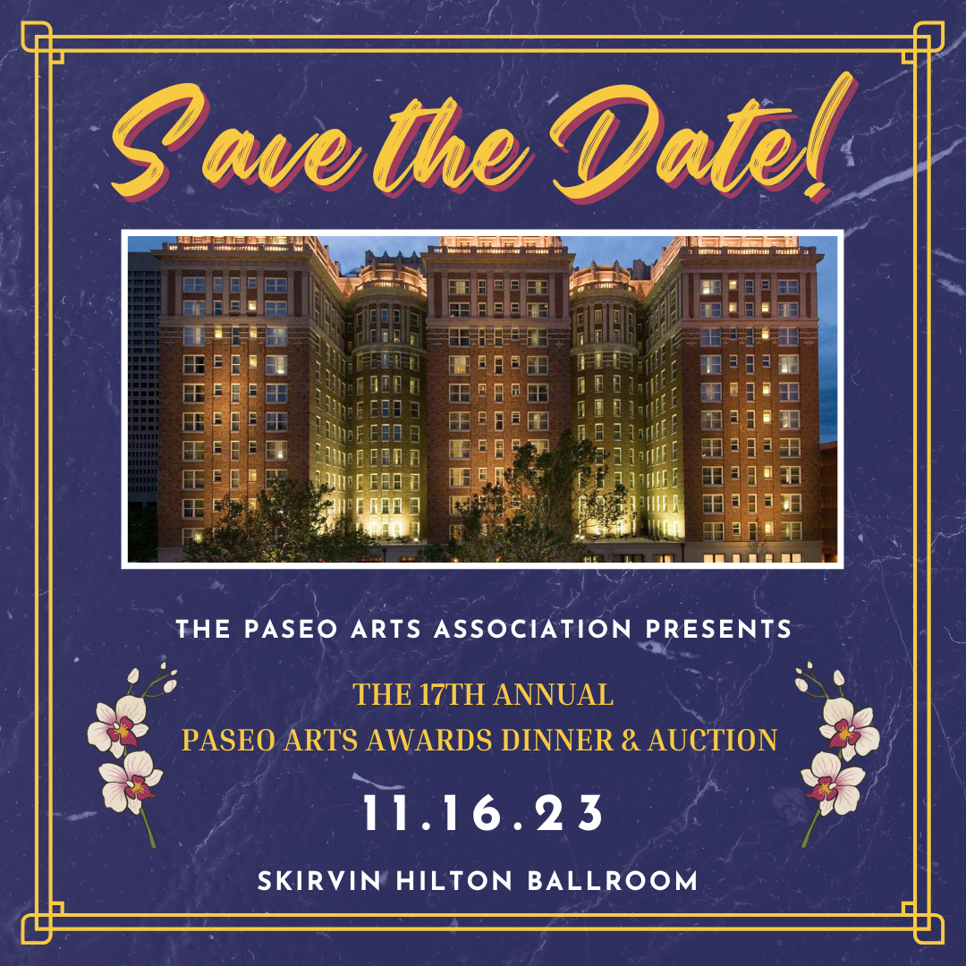 17th Annual Paseo Arts Awards - Dinner &amp; Auction