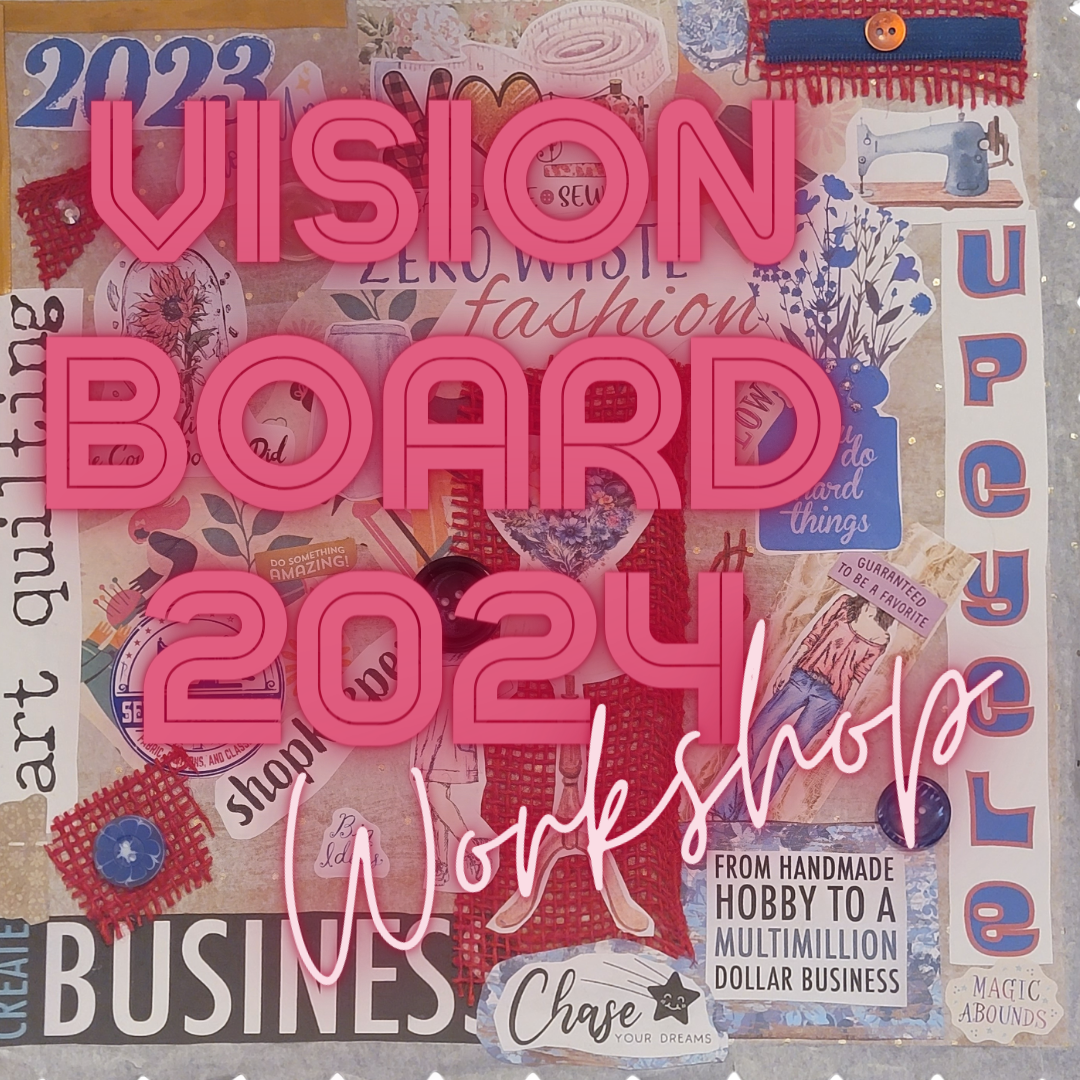 Sew Bewitching - Vision Board Workshop