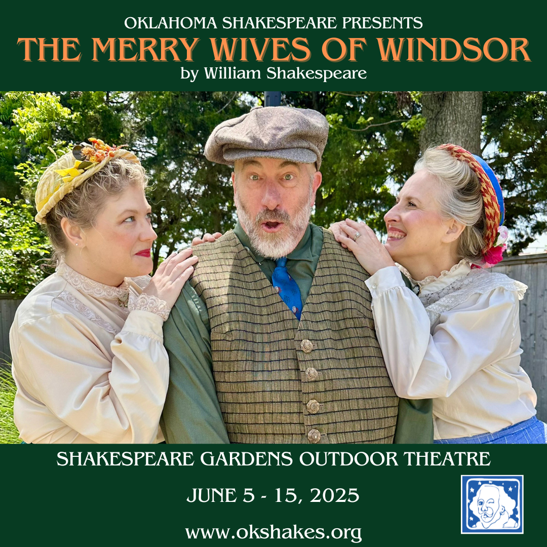 Oklahoma Shakespeare: The Merry Wives of Windsor