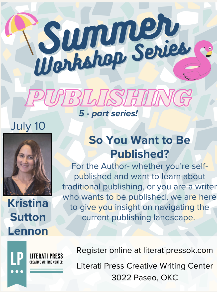 Literati Press: "So You Want to Be Published?" with Kristina Sutton Lennon