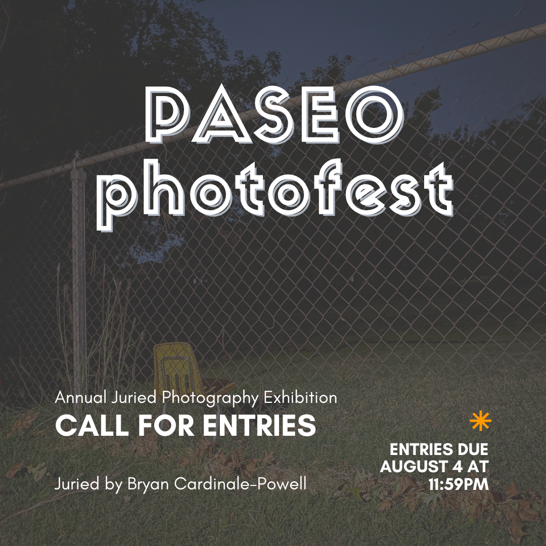 Call for Entries! Paseo PhotoFest 2025