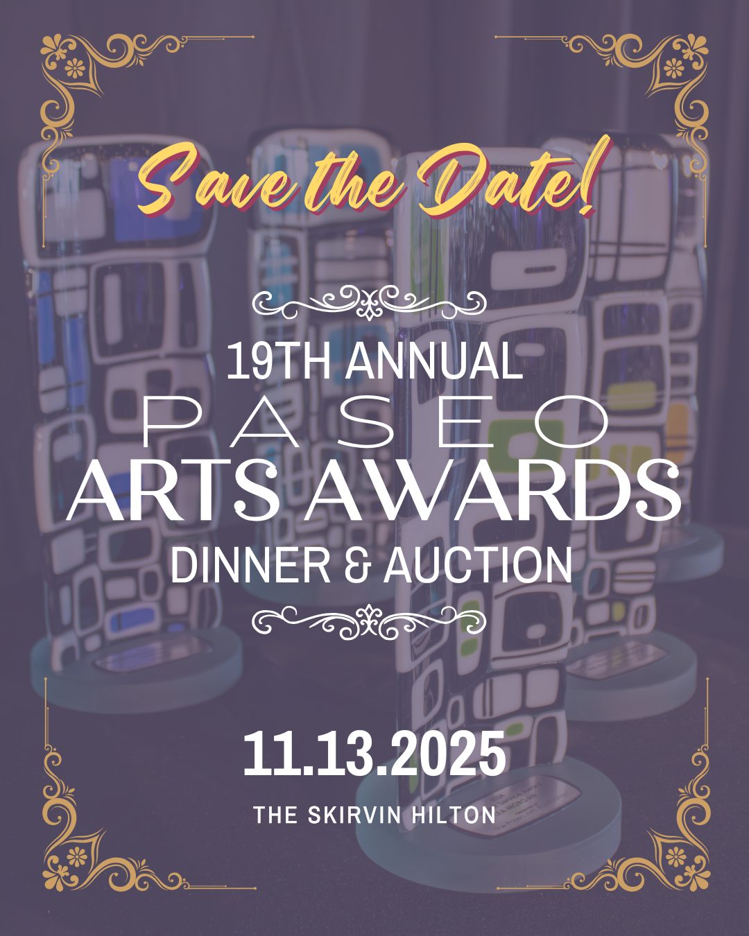The 19th Annual Paseo Arts Awards Dinner and Auction
