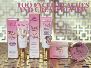Too Faced Peaches and Cream Review