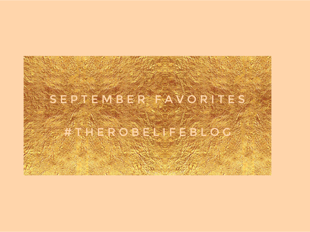 September Favorites!