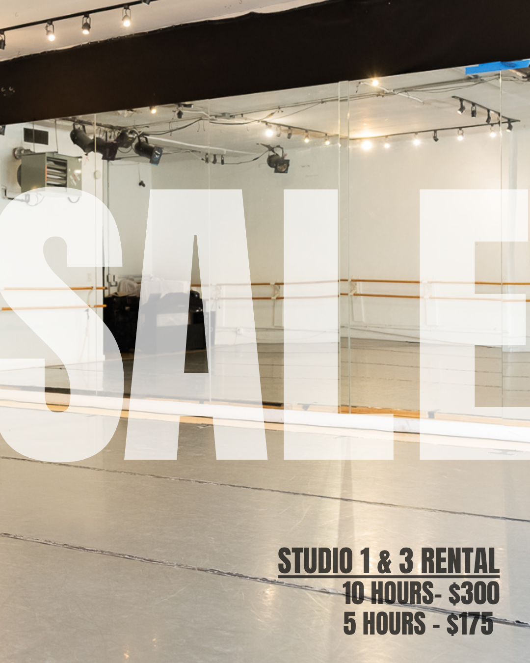 Dance studio with mirrored walls and wooden ballet barres, advertisement overlay for studio rental, 10 hours for $300, 5 hours for $175.
