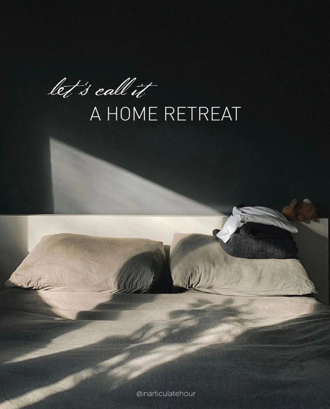 Let's call it: A Home Retreat