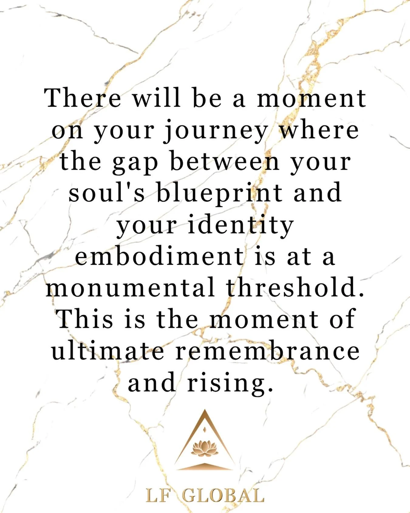 The monumental threshold is here. 

The question is, will you choose to close the gap in order to remember and rise. ♾️

#legacy #quantumleap #identityrecalibration
