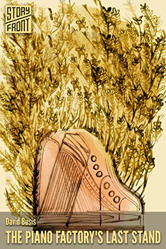 The Piano Factory’s Last Stand