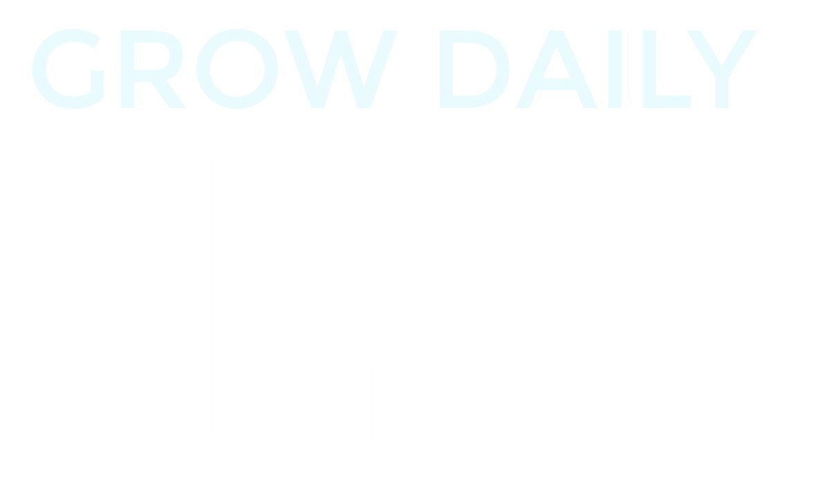 Grow Daily 4Life
