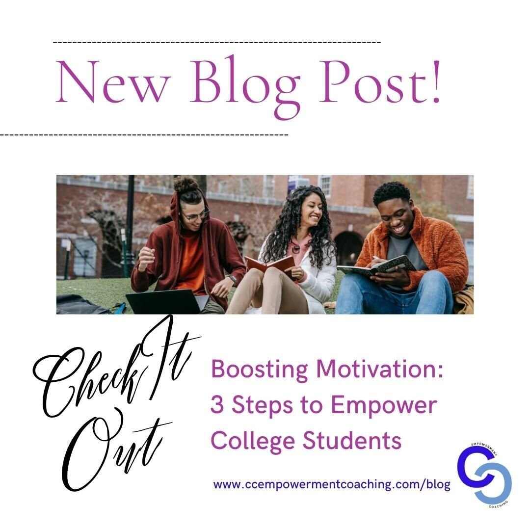 &quot;Boosting Motivation: 3 Steps to Empower College Students&quot;! 🎓💪

Discover how to stay motivated, overcome challenges, and reach your full potential! ✨

Check out the new blog post live today. Link In Bio!

#BoostMotivation #CollegeSuccess 