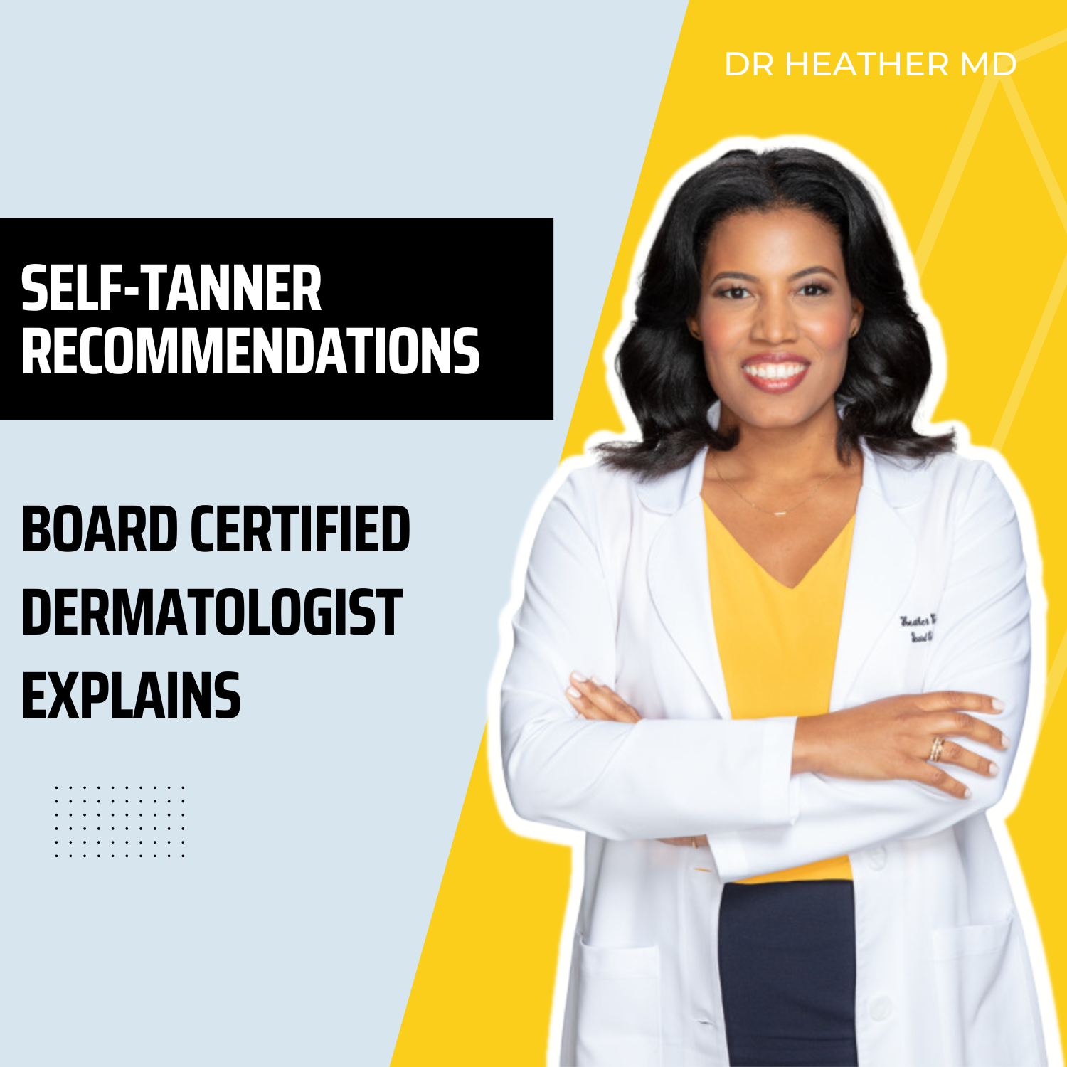 SELF-TANNER Recommendations