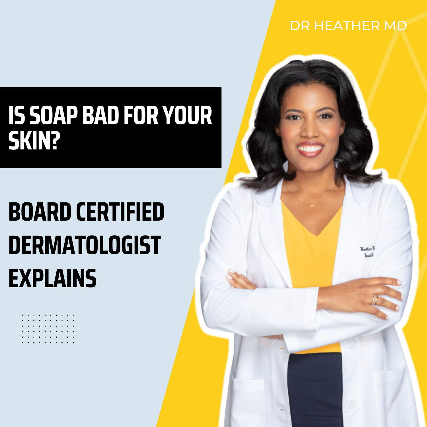 Why Traditional Soap Gets a Bad Rap: A Dermatologist Explains