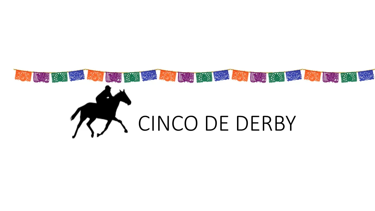 CINCO DE DERBY.jpg