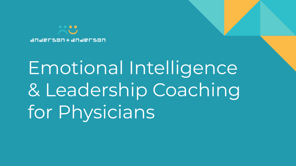 Emotional Intelligence and Leadership Coaching for Physicians.png