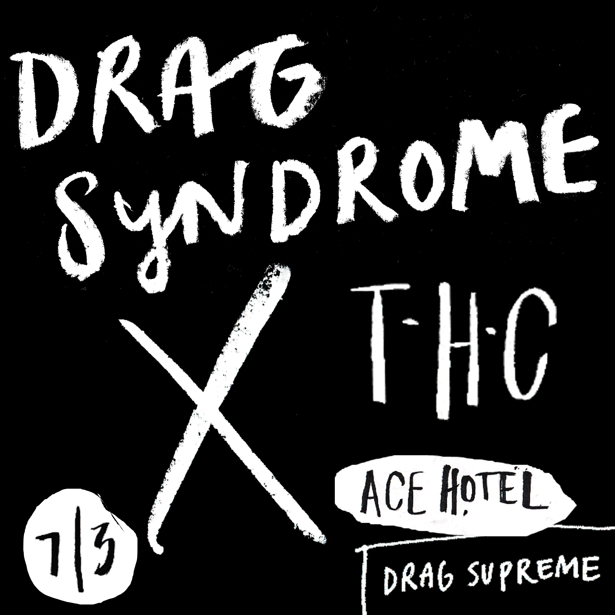 DRAG SUPREME, The Miranda, Ace Hotel