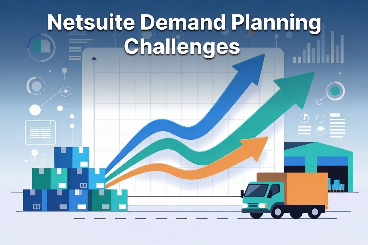 netsuite demand planning challenges
