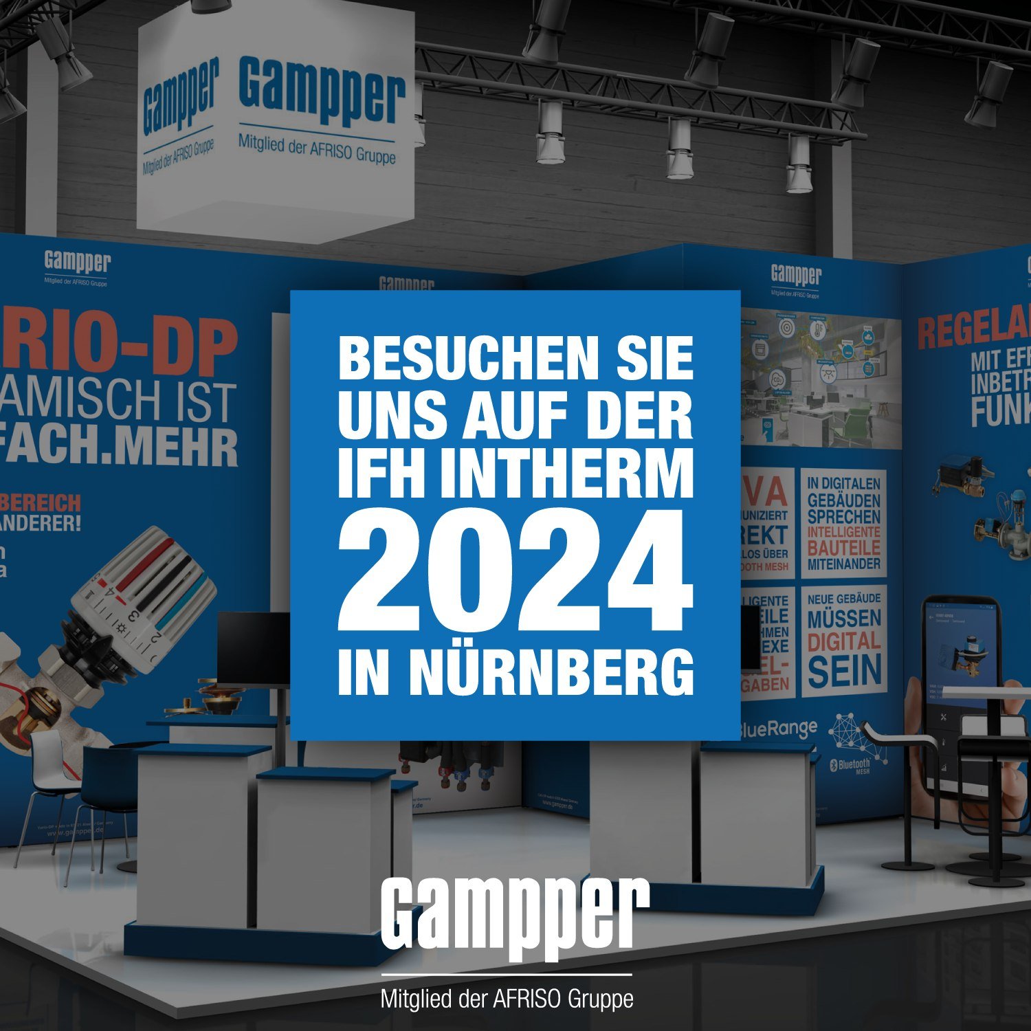 SAVE THE DATE!
23. - 26. April 2024

Zur diesj&auml;hrigen IFH in N&uuml;rnberg steht das Gampper Team f&uuml;r Sie in Halle 6 Stand Nr. 6.218 bereit. Nutzen Sie die M&ouml;glichkeit zu einem Gespr&auml;ch mit unseren Fachleuten &uuml;ber:

Vario DP: