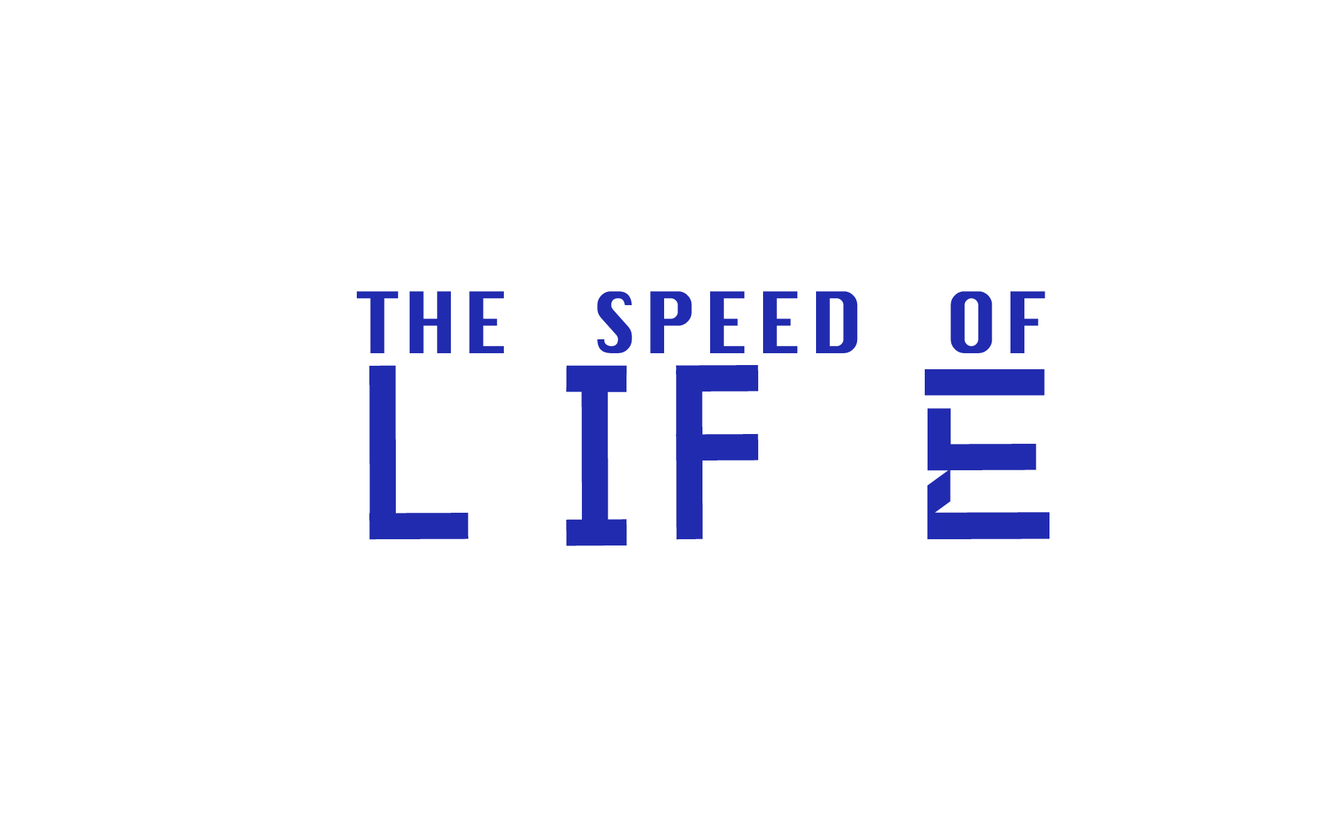 the speed of life, in english