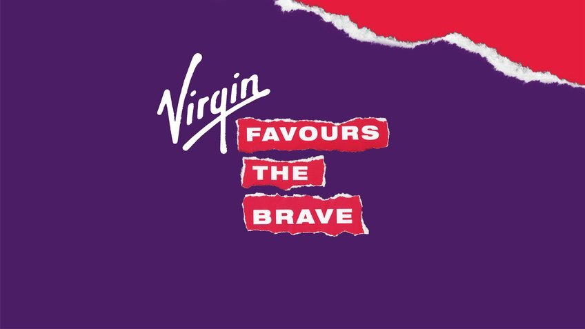 Virgin Favours The Brave