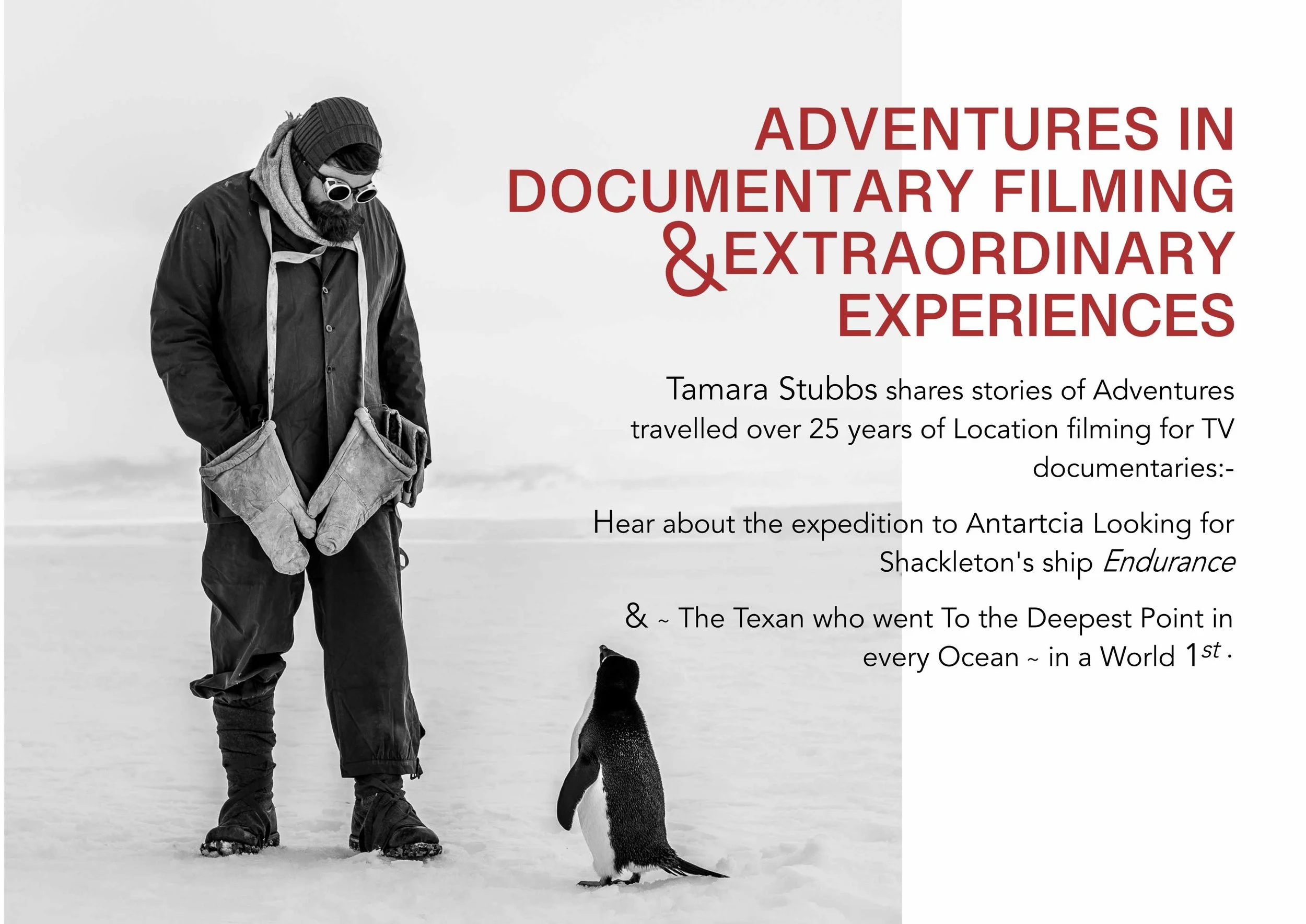 Adventures in Documentary Filming & Extraordinary Experiences