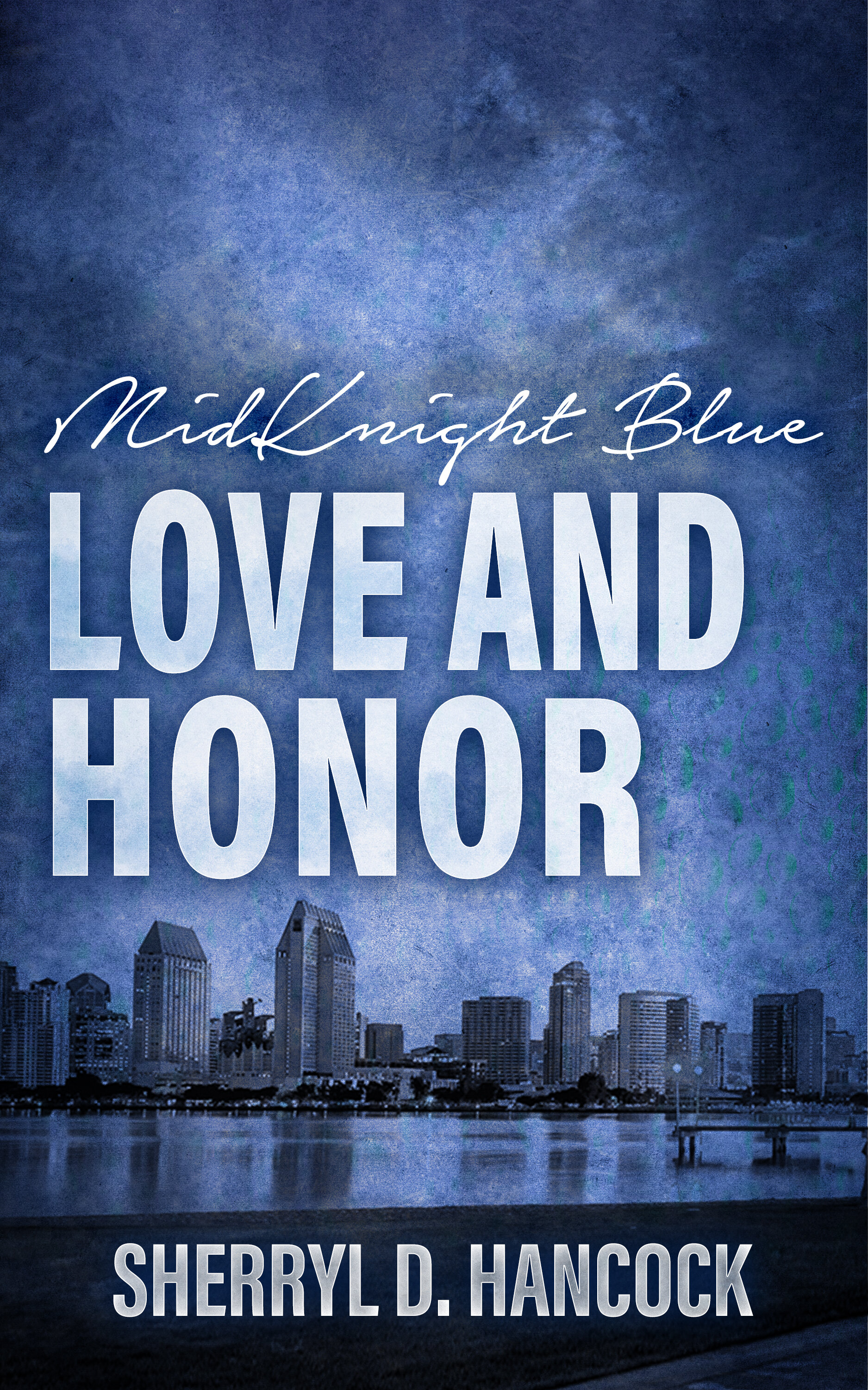MidKnight Blue - 17 - Love and Honor - EBook copy.jpg