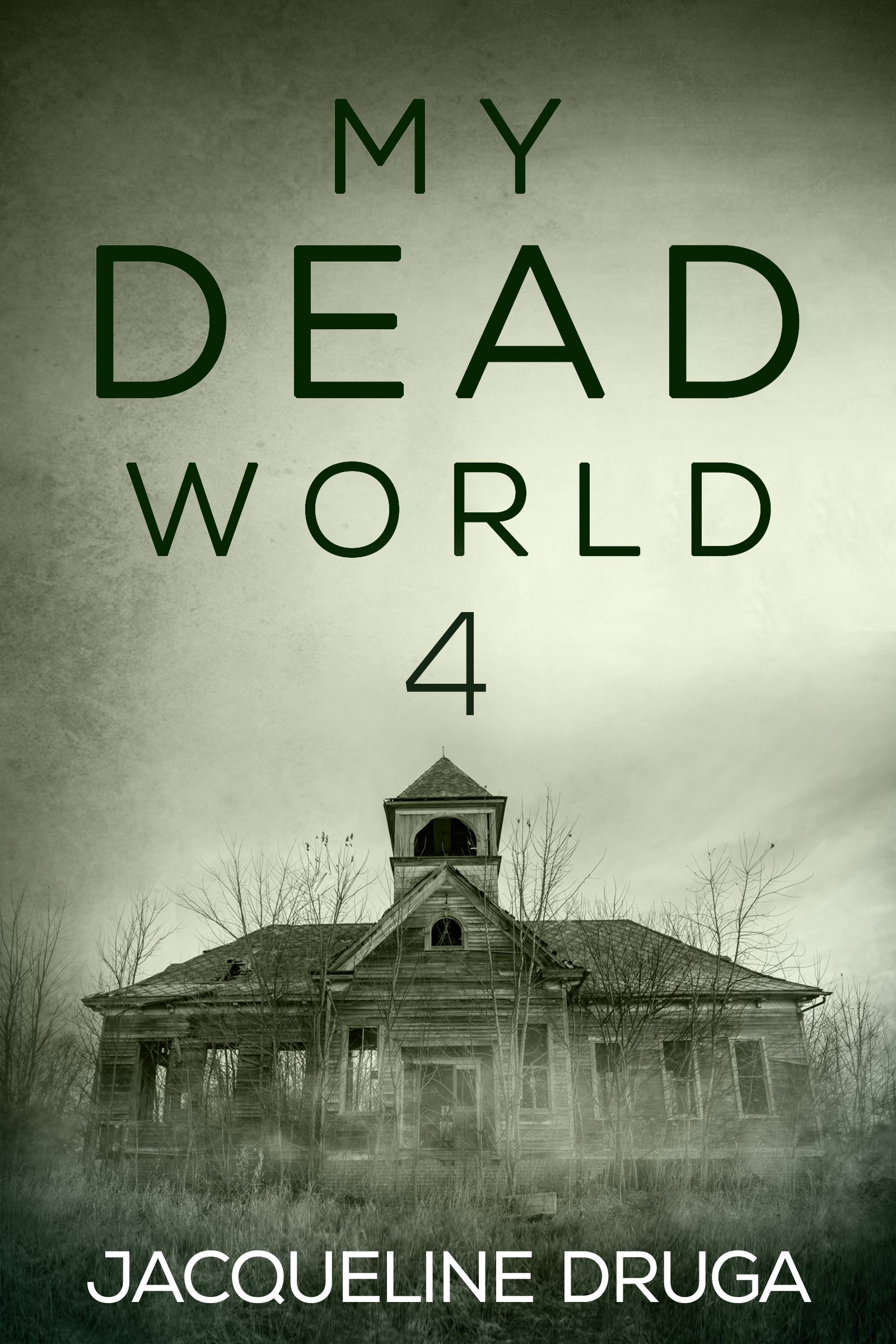 My Dead World 4 - Ebook.jpg