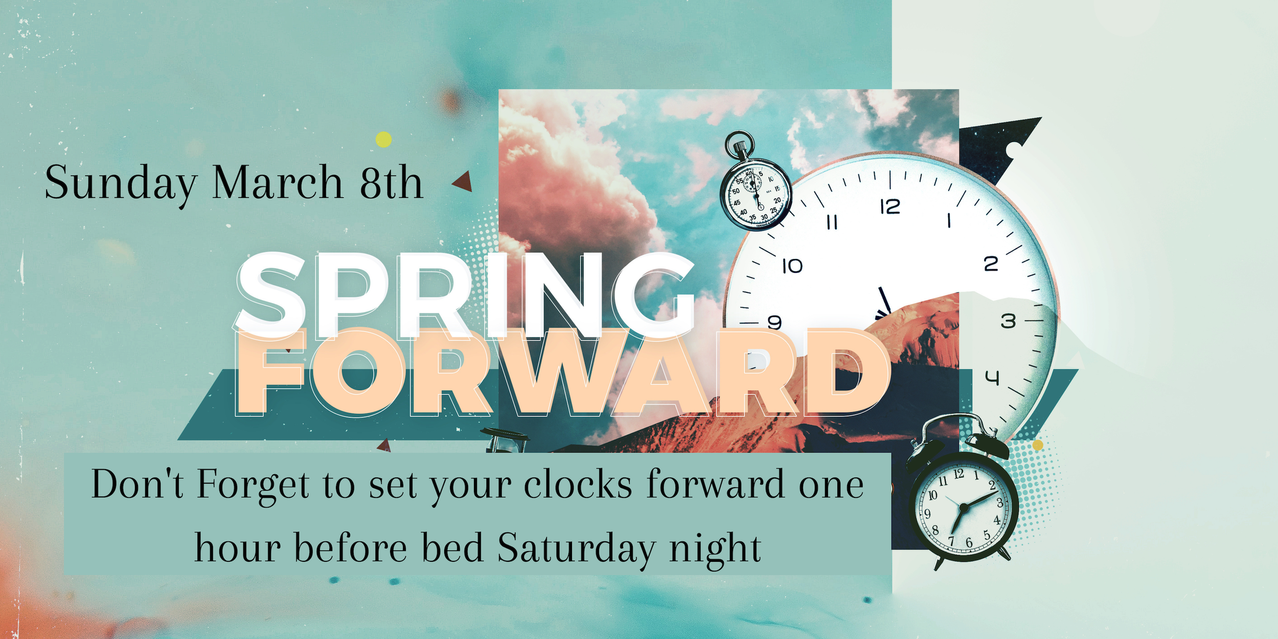 Daylight Savings - Spring Forward 2026 .png