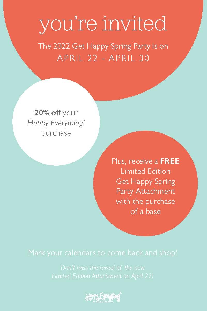 2023 - CAM - HEV-Printed Literature_Get Happy Spring Party_Pre Promotion Sign_4x6.jpg