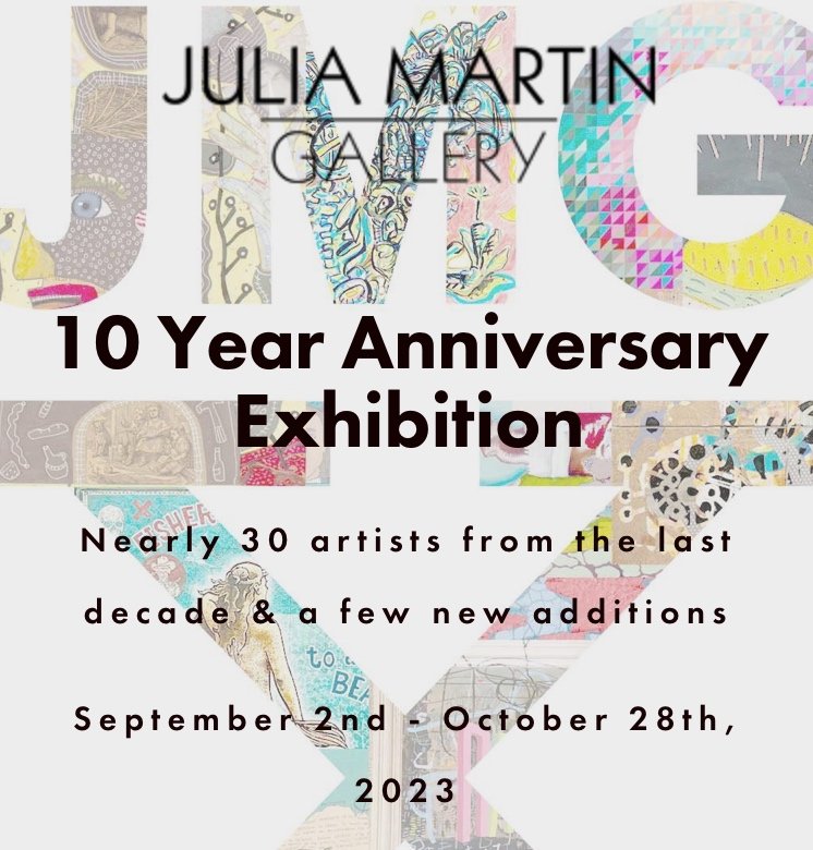Julia Martin 10 Year Anniversary Show