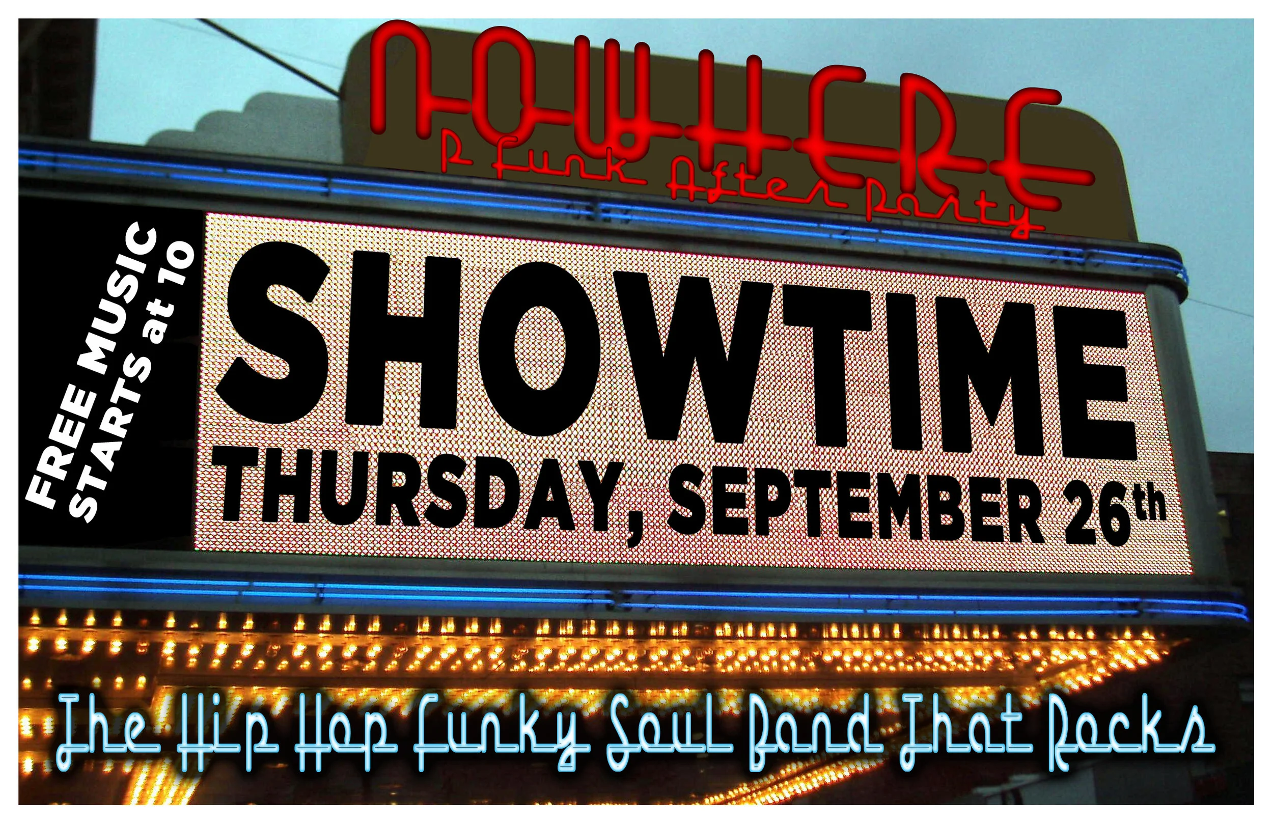 Nowhere_Showtime_092613.jpg